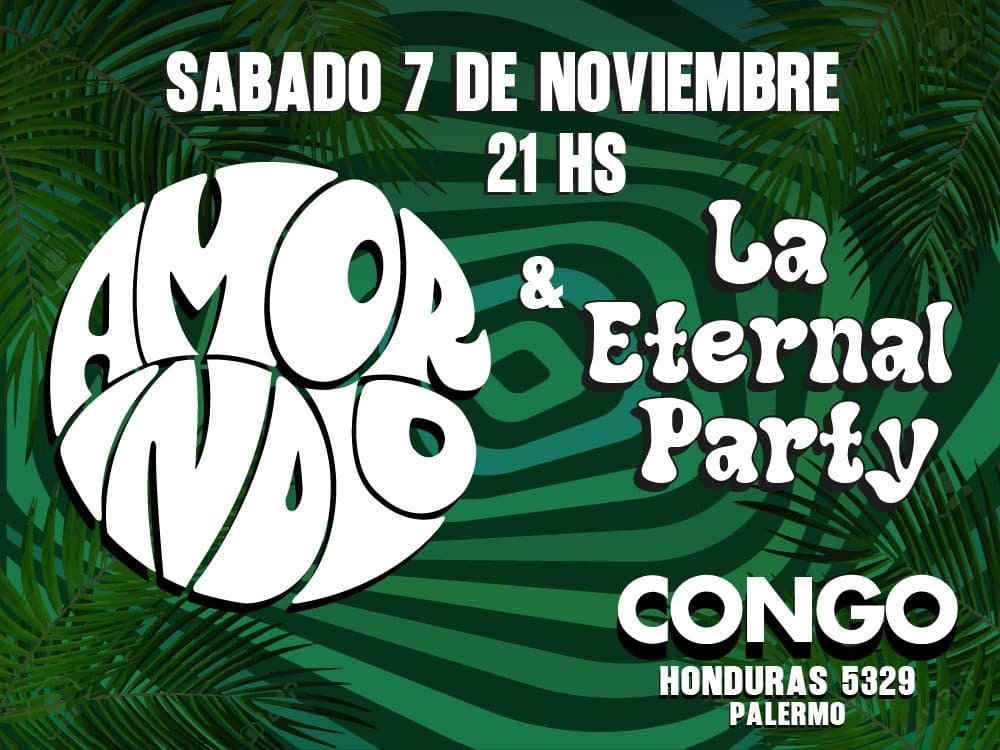 Imagen de Amor Indio + La Eternal Party