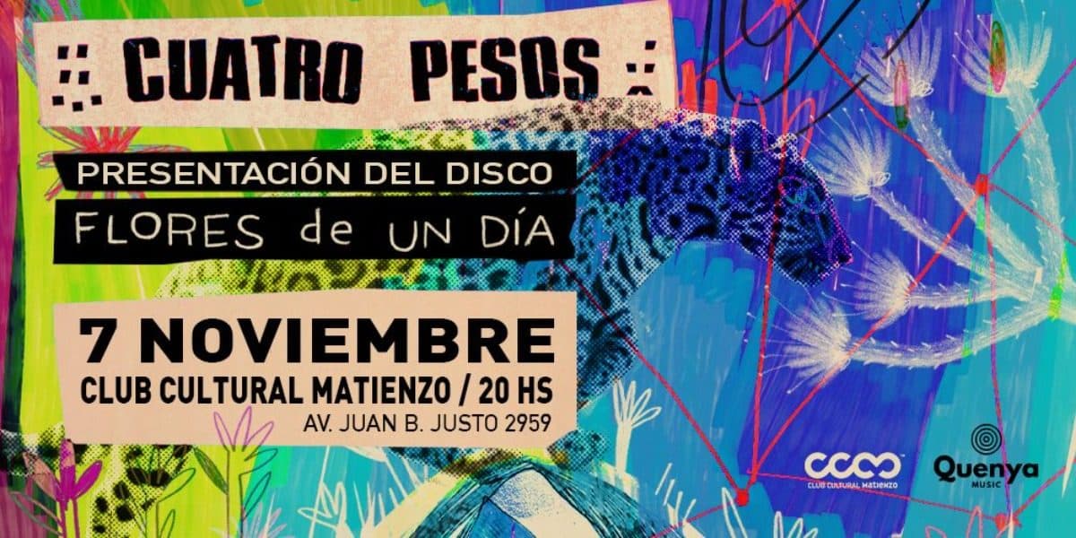 Imagen de Cuatro Pesos de Propina presenta: Flores de un día