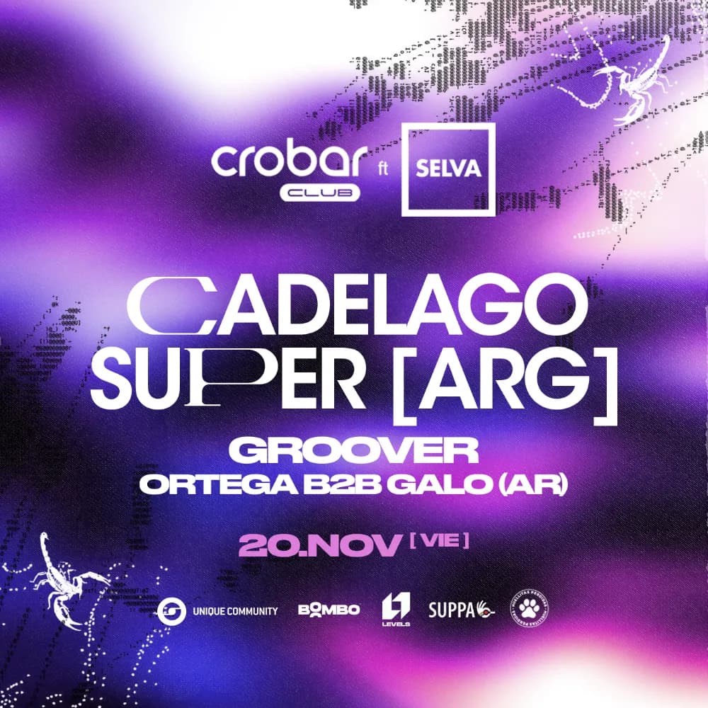Imagen de Crobar Club X Selva Cadelago, Super (Arg) Groover, Ortega B2b Galo (Ar)