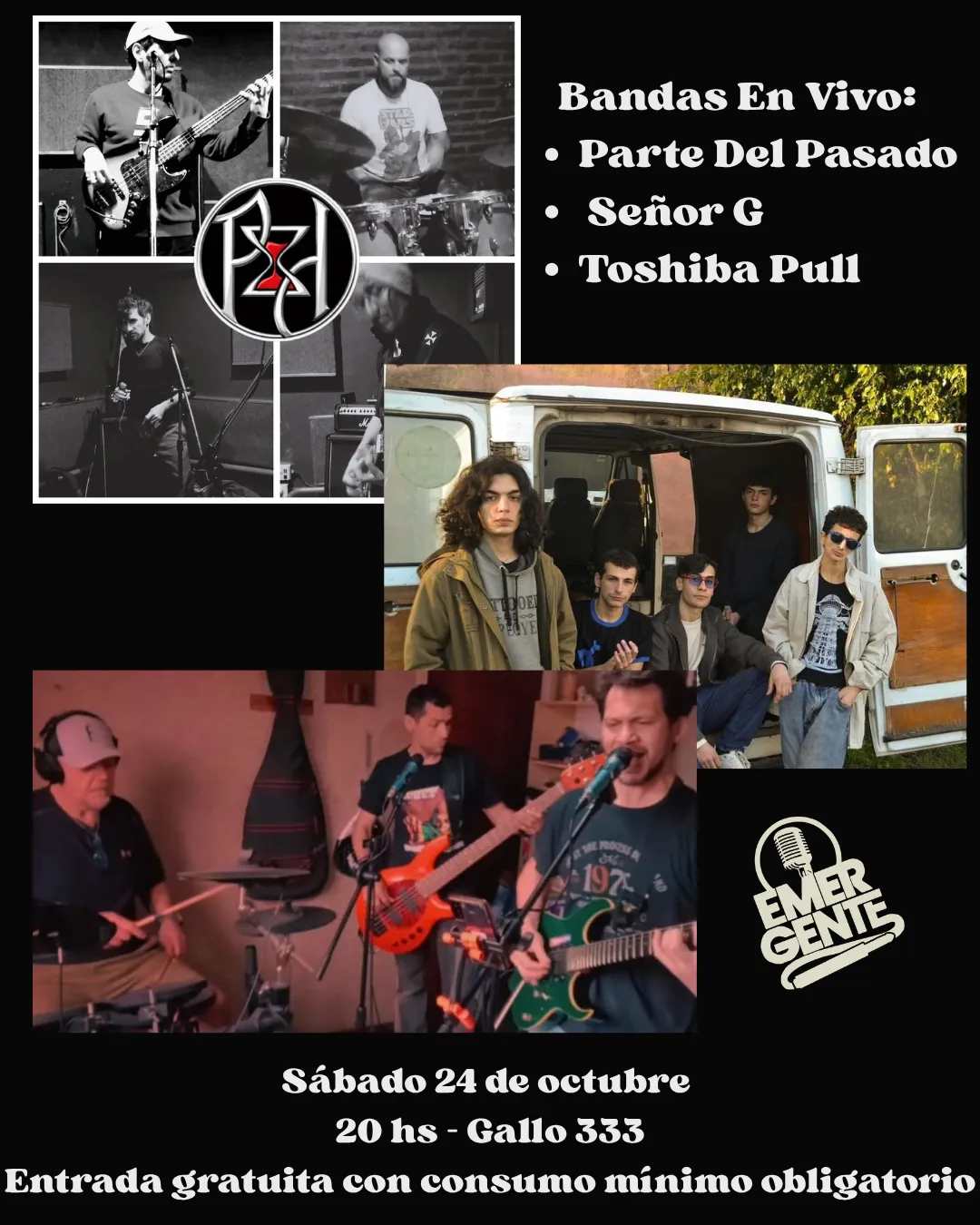 Imagen de 24.10 Parte Del Pasado + Señor G + Toshiba Pull en El Emergente de Gallo 333