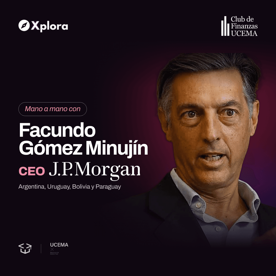 Imagen de Mano a mano con Facundo Gómez Minujín CEO de J.P. Morgan Argentina, Uruguay, Paraguay y Bolivia