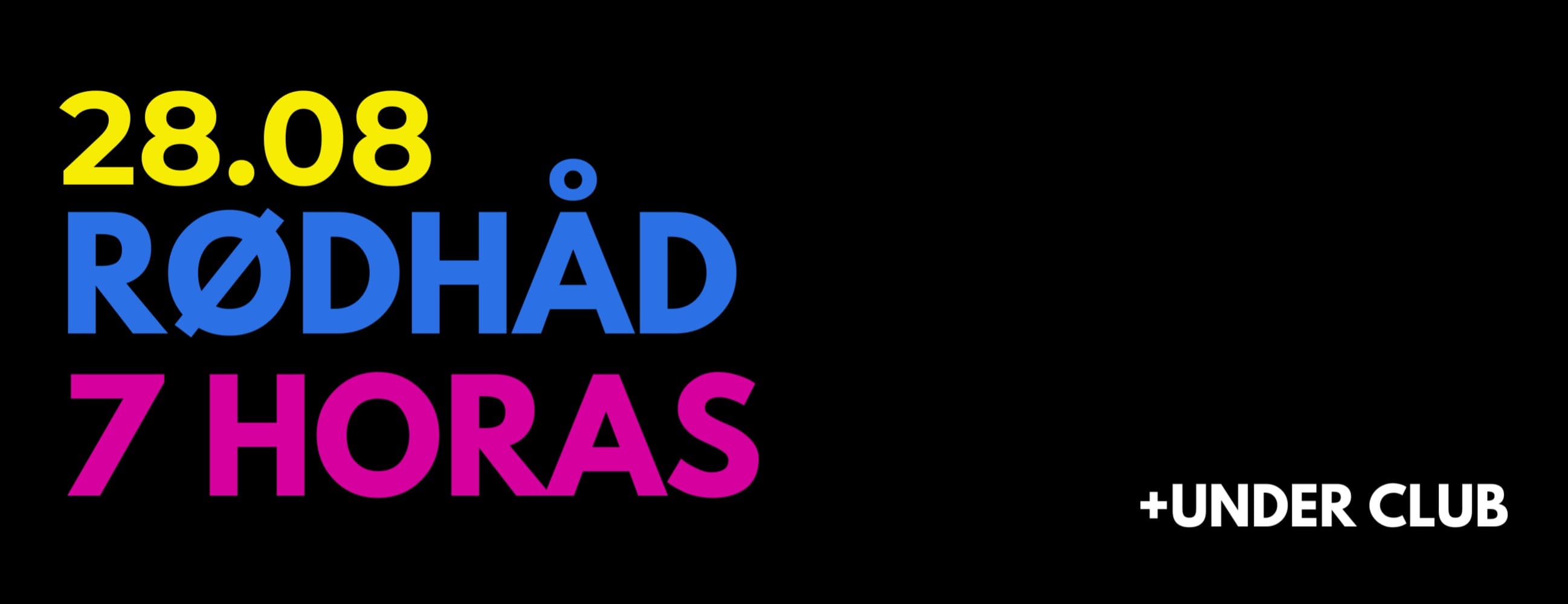 Imagen de RØDHÂD 7 HORAS
