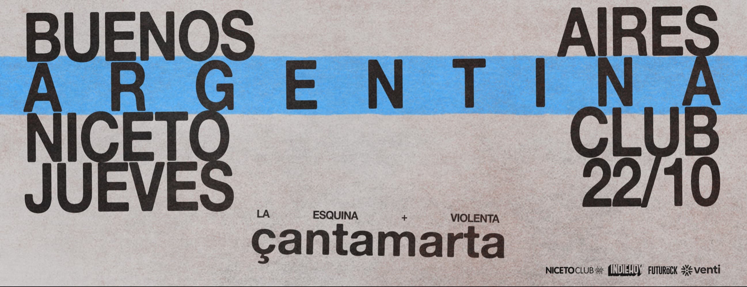 Imagen de ÇANTAMARTA en Niceto Club (+18 años)