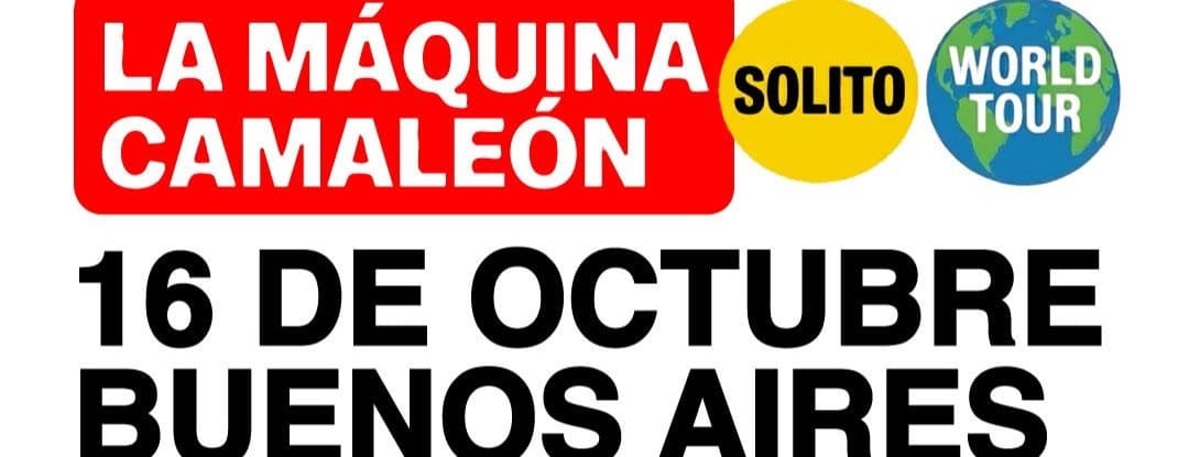 Imagen de La Máquina Camaleón – Solito World Tour