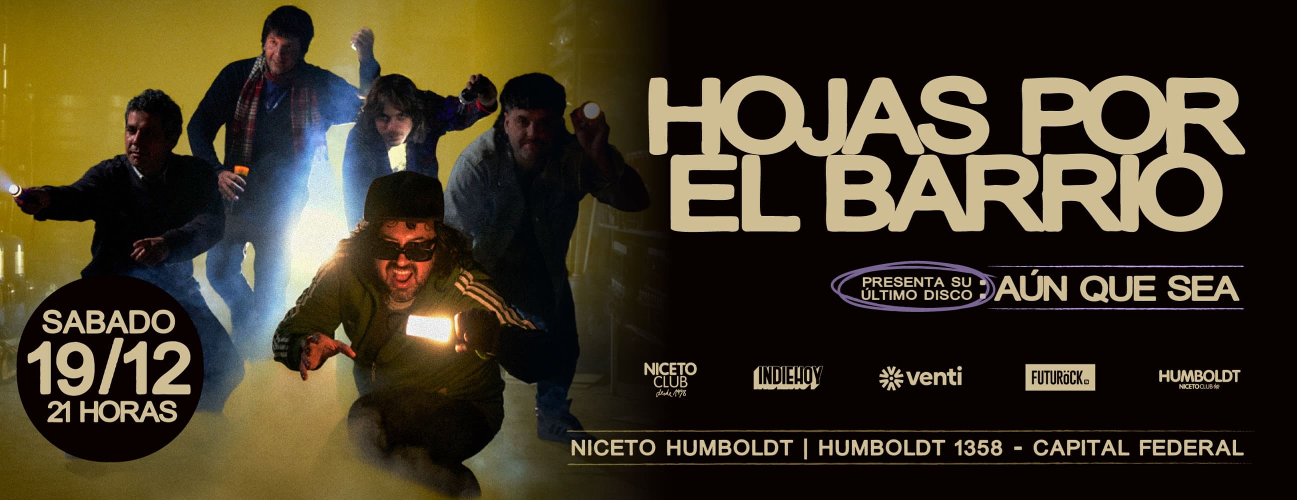 Imagen de HOJAS POR EL BARRIO presenta AÚN QUE SEA en Humboldt | Niceto Club (+18 años)