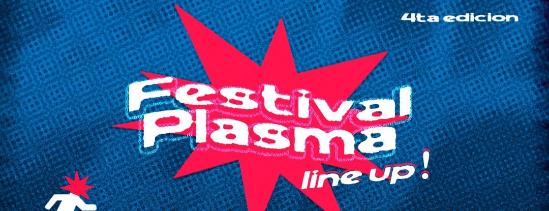 Imagen de Festival Plasma 4ta edición