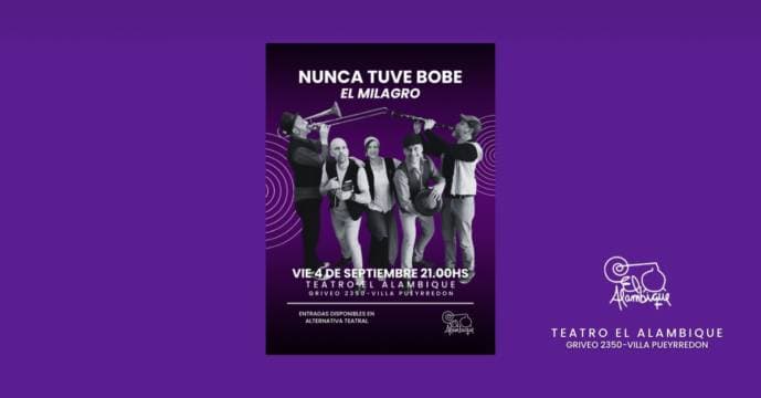 Imagen de Nunca tuve bobe - el milagro