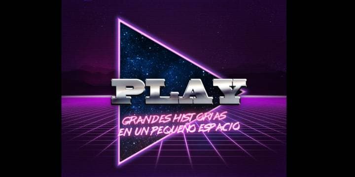 Imagen de PLAY. Grandes historias en un pequeño espacio.