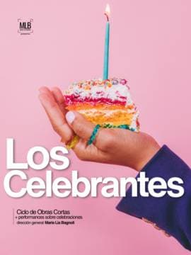 Imagen de LOS CELEBRANTES - Ciclo de obras cortas y performances con temática de celebración