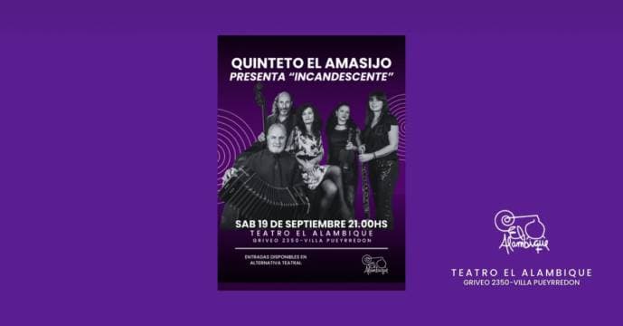 Imagen de QUINTETO EL AMASIJO - Presenta INCANDESCENTE