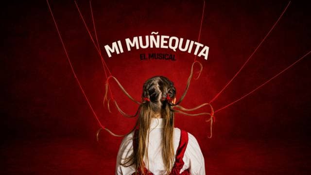 Imagen de Mi Muñequita - El musical
