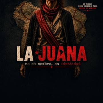 Imagen de La Juana, no es nombre, es identidad