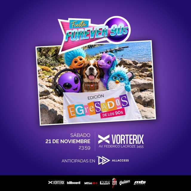 Imagen de FIESTA FOREVER 90s – Edición Egresados de los 90s