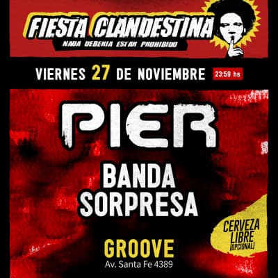 Imagen de Fiesta Clandestina - PIER + BANDA SORPRESA