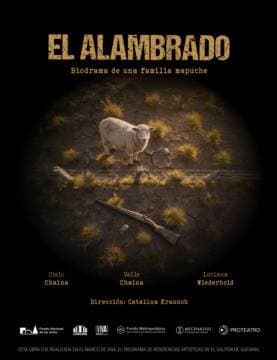 Imagen de El Alambrado. Biodrama de una familia mapuche